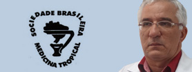 Professor Carlos H. N. Costa, President of the Brazilian Society of Tropical Medicine